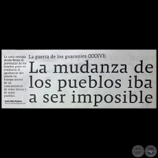 LA GUERRA DE LOS GUARANÍES (XXXVI) - «La mudanza de los pueblos iba a ser imposible» - Domingo, 25 de Febrero de 2018